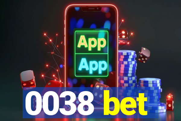 0038 bet